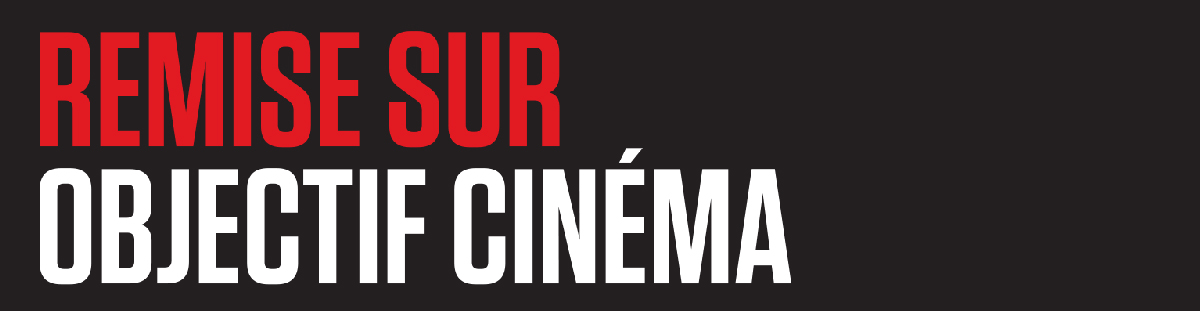 Remise-sur-obj-cinema.jpg