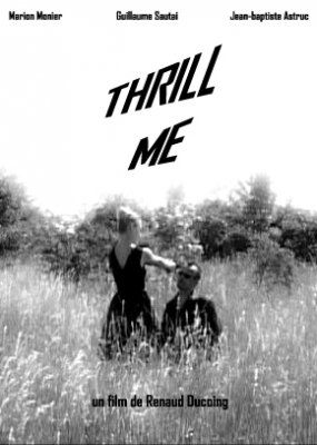 Thrill Me affiche.jpg