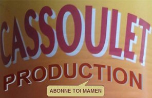 Cassoulet Production