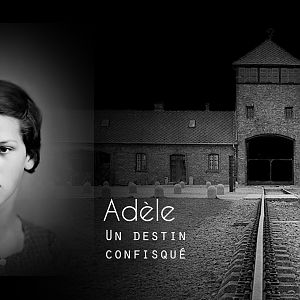 Documentaire : Adèle, un destin confisqué