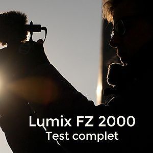 Lumix FZ2000 , camera parfaite pour YouTube ? | test complet