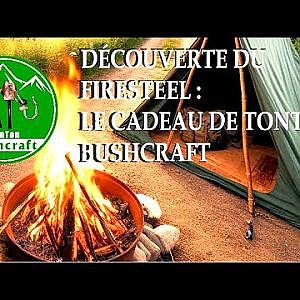 Allumer un feu avec un Firesteel artisanal