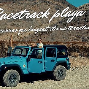 Racetrack Playa, Californie en Jeep, découvrez les pierres qui bougent (et une tarentule !) - YouTube