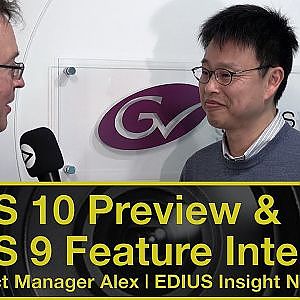 EDIUS 9 & EDIUS 10 (en cours de préparation) Intervew de "Alex" à Kobe