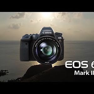 Vidéo présentation officielle Canon de l'EOS 6D Mark II