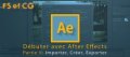 Débuter avec After Effects, Partie II