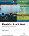 Final Cut Pro X 10.4 - Apple Pro Training Series - Fnac - 43,35