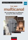 Le son multicanal - De la production à la diffusion du son 5.1, 3D et binaural: De la production a la diffusion du son 5.1, 3D et binaural - Amazon - 34,99