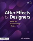 After Effects for Designers: Graphic and Interactive Design in Motion Format Kindle - Amazon - 29,99