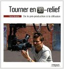 Tourner en 3D-relief: De la pré-production à la diffusion - Amazon - 34
