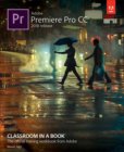 Adobe Premiere Pro CC Classroom in a Book (2018 release) - Fnac - 34,7