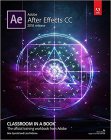 Adobe After Effects CC Classroom in a Book (2017 release) Format Kindle - Amazon - 19,19