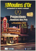 Festival de Films Courts Les Moulins d'Or 2022 3ème éd 15oct2022