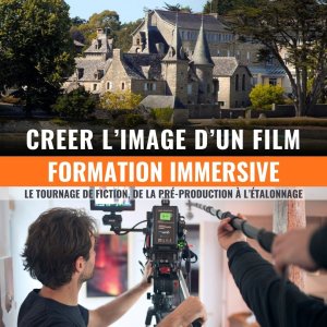 Créer l’image d’un film : formation immersive